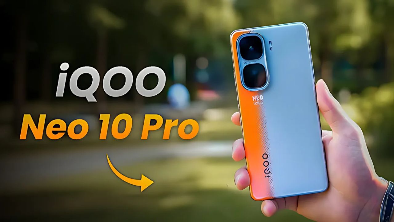 iQOO Neo 10 Pro: दमदार फीचर्स के साथ लॉन्च! जानिए कीमत और खासियतें